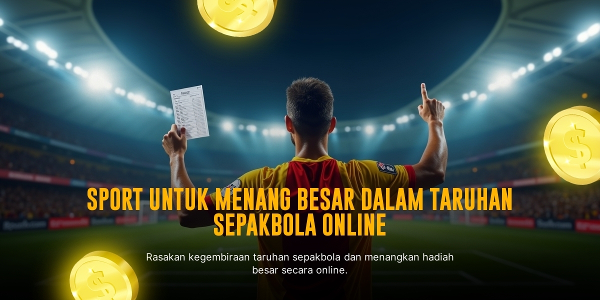 Bola SBOBET: Taruhan Paling Seru di Dunia Sportsbook